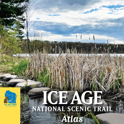 Ice Age Trail Atlas (2023 Edition)