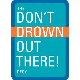 Don't Drown Out There! Card Deck